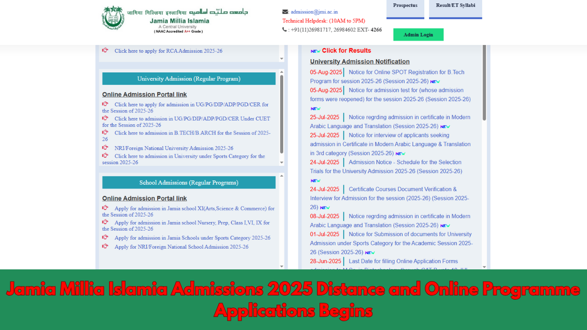Jamia Millia Islamia Admissions 2025: Distance and Online Programme Applications Begin at jmi.ucanapply.com